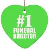 Number One #1 Funeral Director - Heart Ornament
