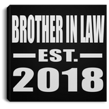 Brother In Law Established EST. 2018 - Canvas Square