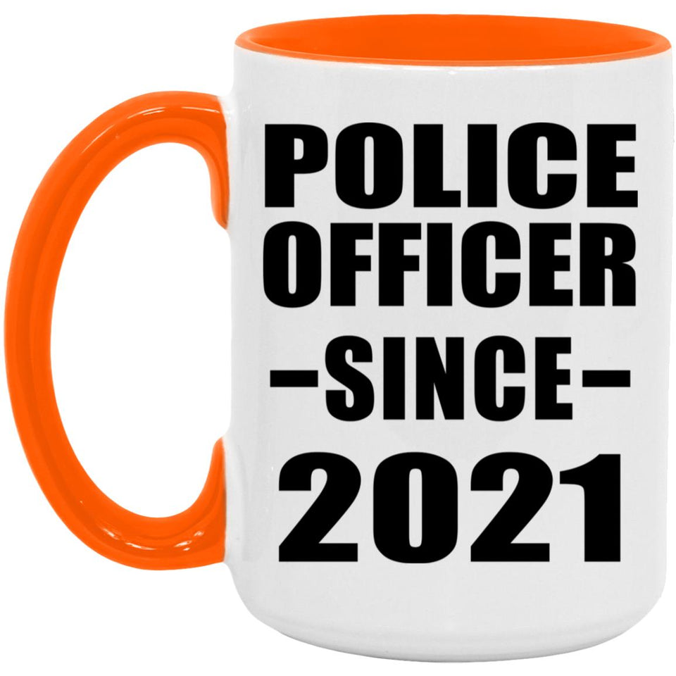 Police Officer Since 2021 - 15oz Accent Mug Orange