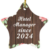 Hotel Manager Since 2024 - Star Ornament A