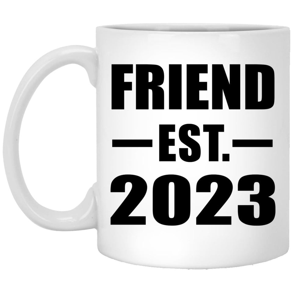 Friend Established EST. 2023 - 11oz Coffee Mug