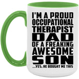 Proud Occupational Therapist Dad Of Awesome Son - 15oz Accent Mug Green