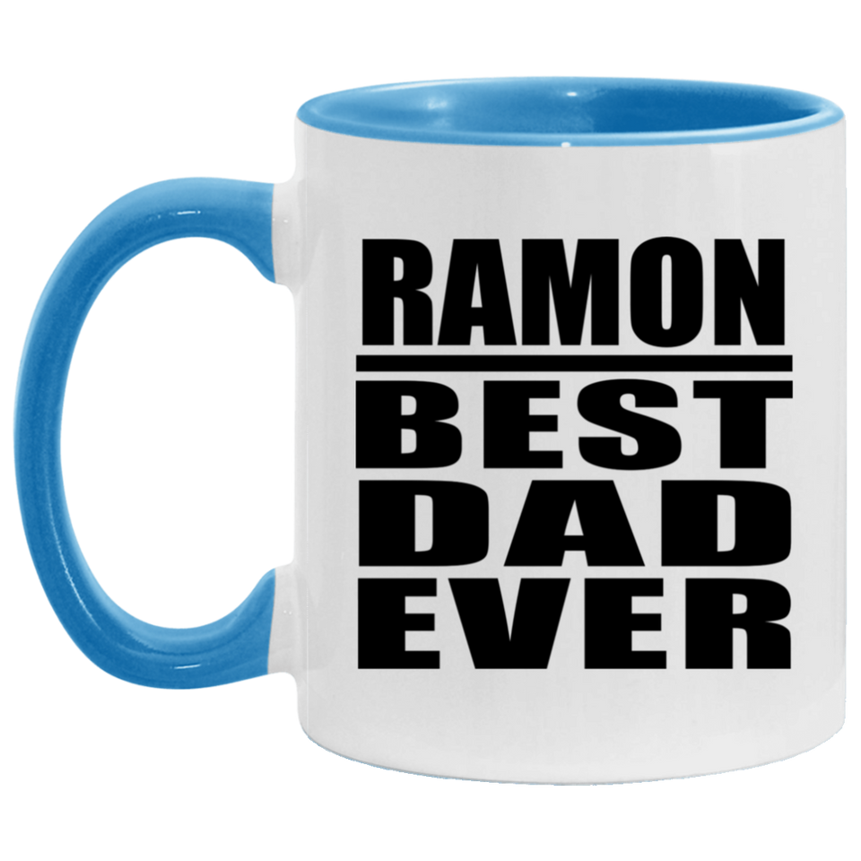 Ramon Best Dad Ever - 11oz Accent Mug Blue