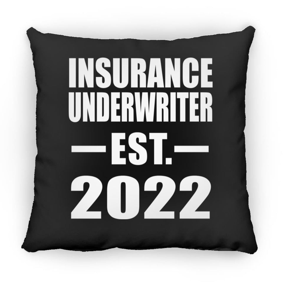 Insurance Underwriter Established EST. 2022 - Throw Pillow Black