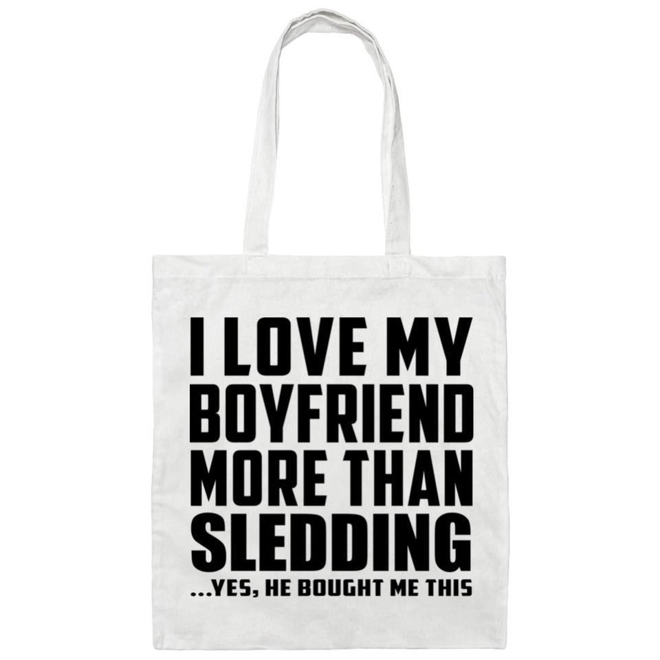 I Love My Boyfriend More Than Sledding - Tote Bag White