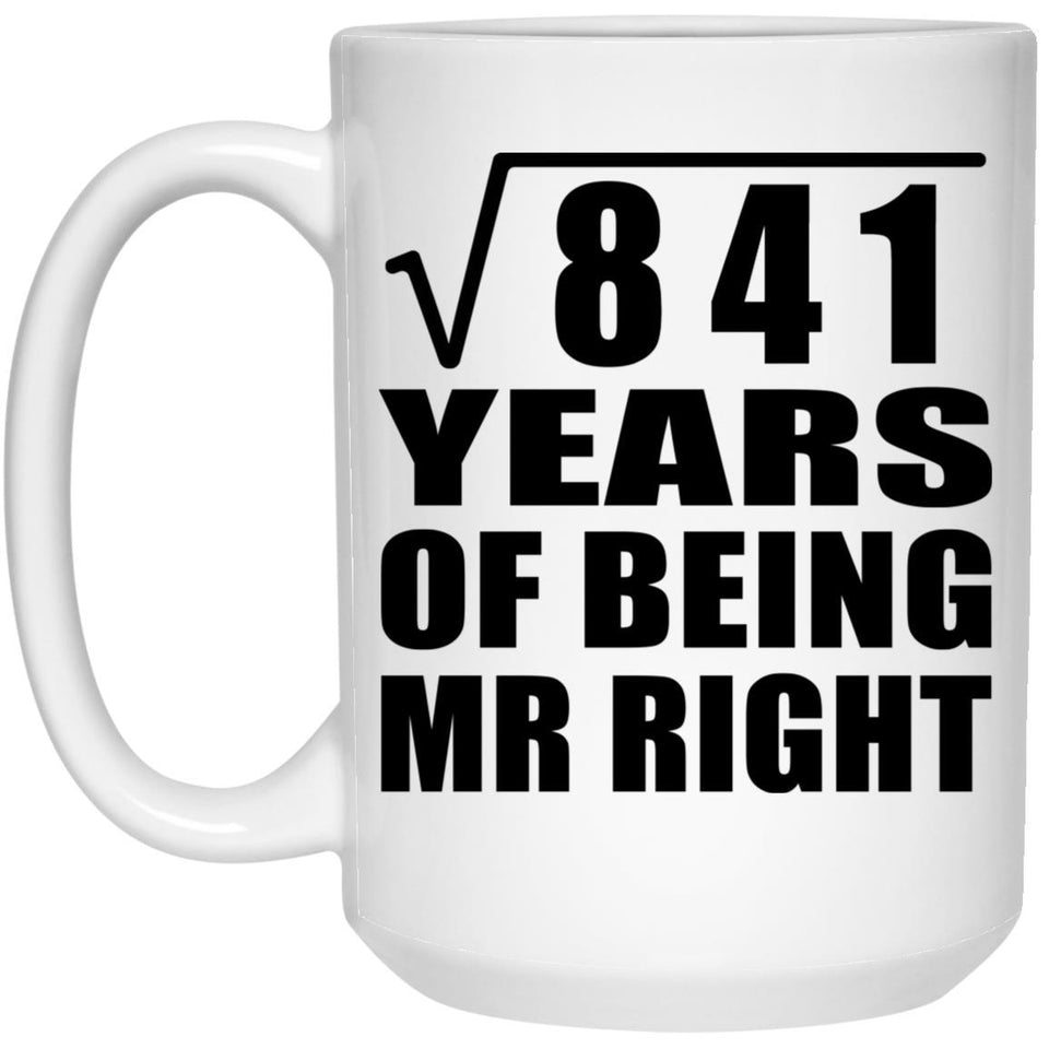 29th Anniversary Square Root of 841 Years of Being Mr Right - 15oz Coffee Mug