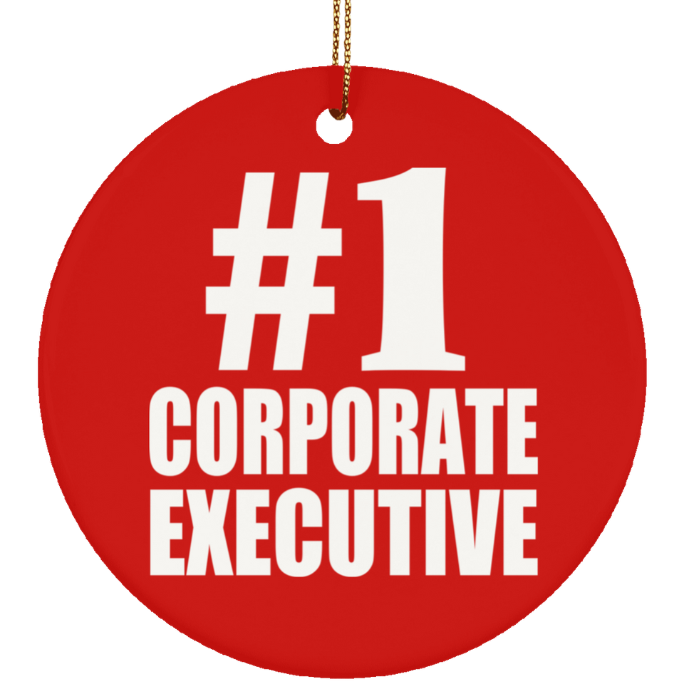 Number One #1 Corporate Executive - Circle Ornament