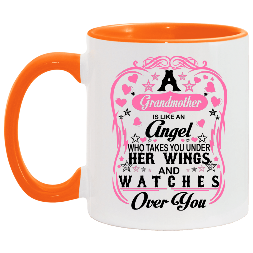 Grandmother Is An Angel Takes You Under Her Wings - 11oz Accent Mug Orange