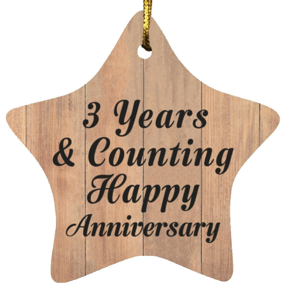 3rd Anniversary 3 Years & Counting Happy Anniversary - Star Ornament C
