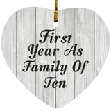 First Year As Family Of Ten - Heart Ornament F