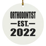 Orthodontist Established EST. 2022 - Circle Ornament