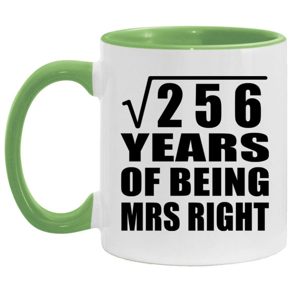 16th Anniversary Square Root of 256 Years of Being Mrs Right - 11oz Accent Mug Green