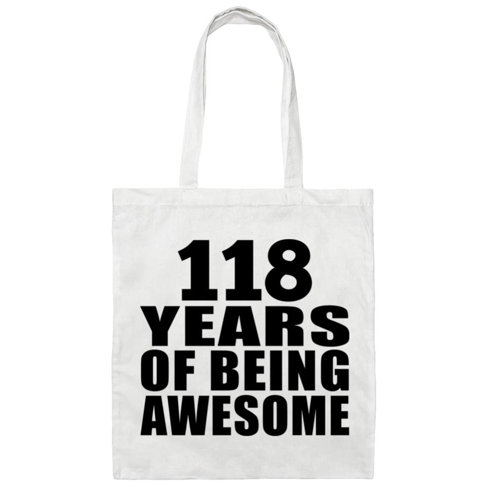 118th Birthday 118 Years Of Being Awesome - Tote Bag White