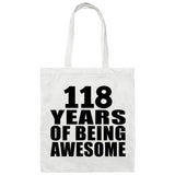 118th Birthday 118 Years Of Being Awesome - Tote Bag White