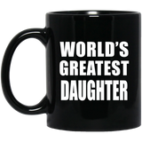 World's Greatest Daughter - 11 Oz Coffee Mug Black