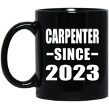Carpenter Since 2023 - 11oz Coffee Mug Black