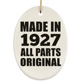97th Birthday Made in 1927 All Parts Original - Oval Ornament