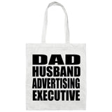 Dad Husband Advertising Executive - Tote Bag White