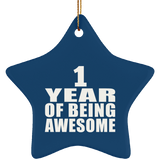 1st Birthday 1 Year Of Being Awesome - Star Ornament