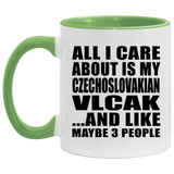 All I Care About Is My Czechoslovakian Vlcak - 11oz Accent Mug Green