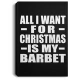 All I Want For Christmas Is My Barbet - Canvas Portrait