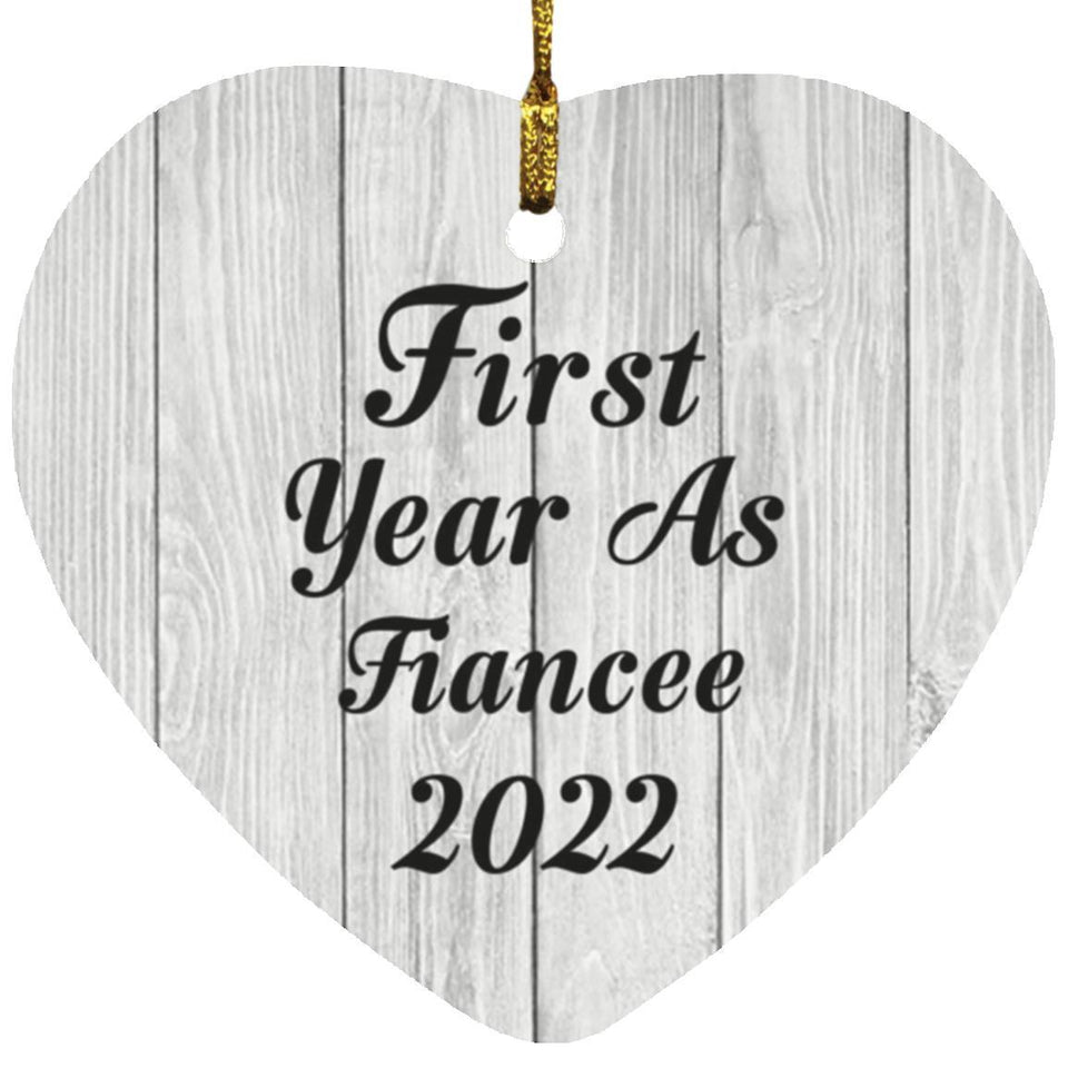 First Year As Fiancee 2022 - Heart Ornament F