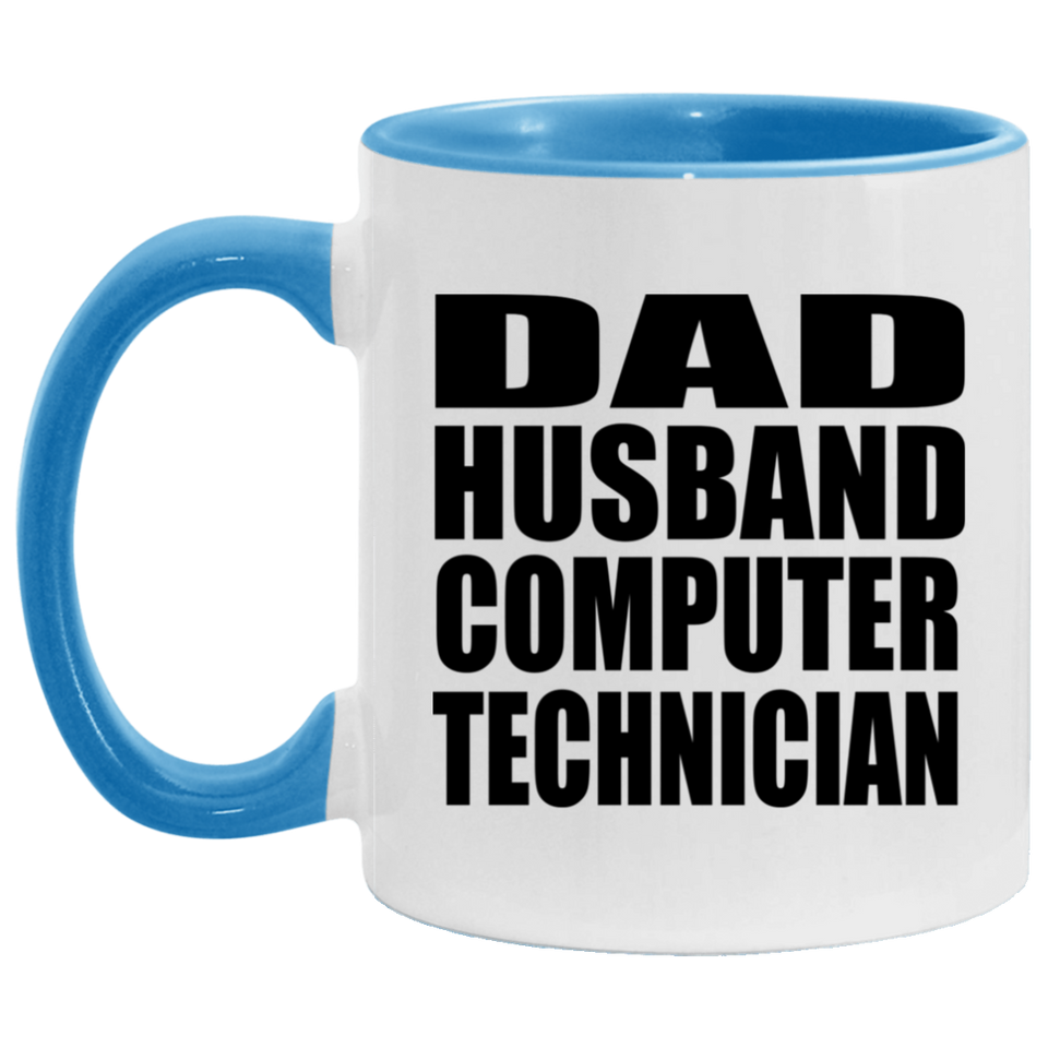 Dad Husband Computer Technician - 11oz Accent Mug Blue