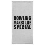 Bowling Makes Life Special - Hand Towel