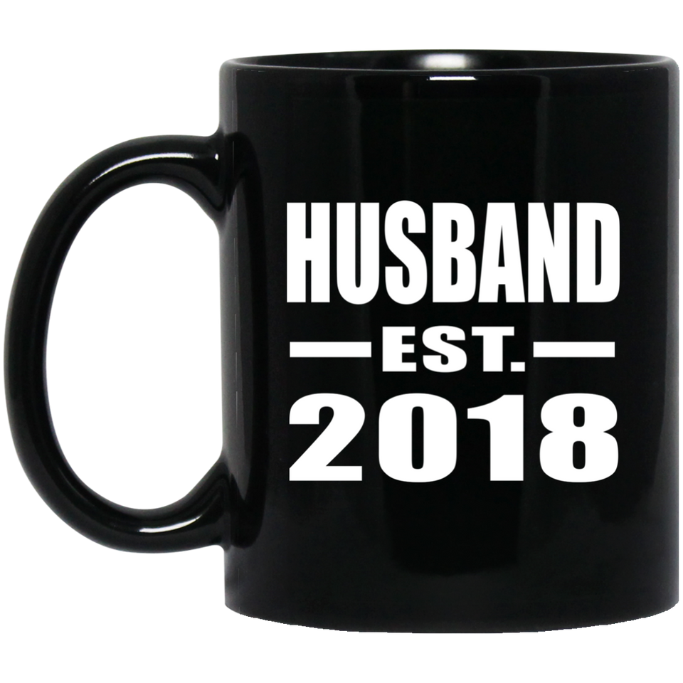 Husband Established EST. 2018 - 11 Oz Coffee Mug Black