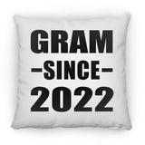 Gram Since 2022 - Throw Pillow