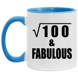 10th Birthday Square Root of 100 & Fabulous - 11oz Accent Mug Blue