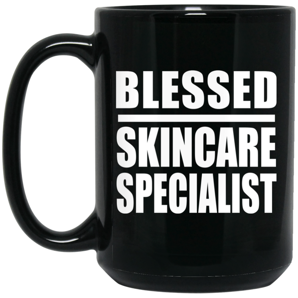 Blessed Skincare Specialist - 15oz Coffee Mug Black