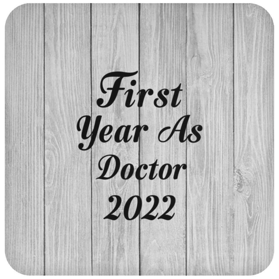 First Year As Doctor 2022 - Drink Coaster F