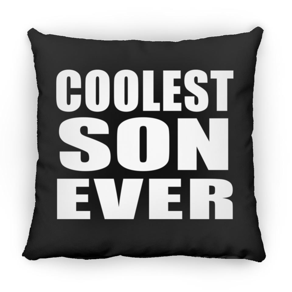 Coolest Son Ever - Throw Pillow Black