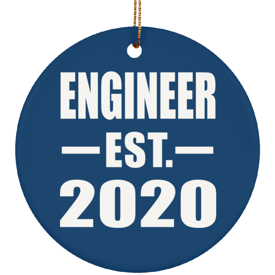 Engineer Established EST. 2020 - Circle Ornament