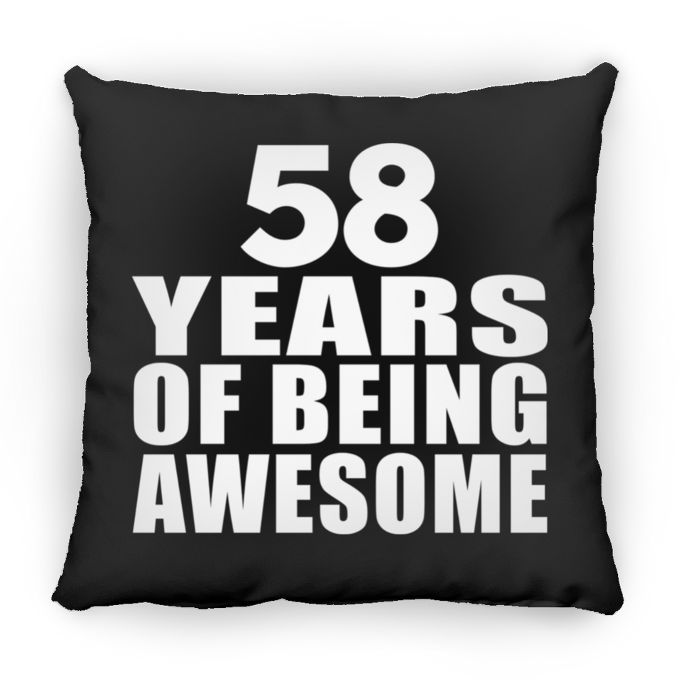 58th Birthday 58 Years Of Being Awesome - Throw Pillow Black