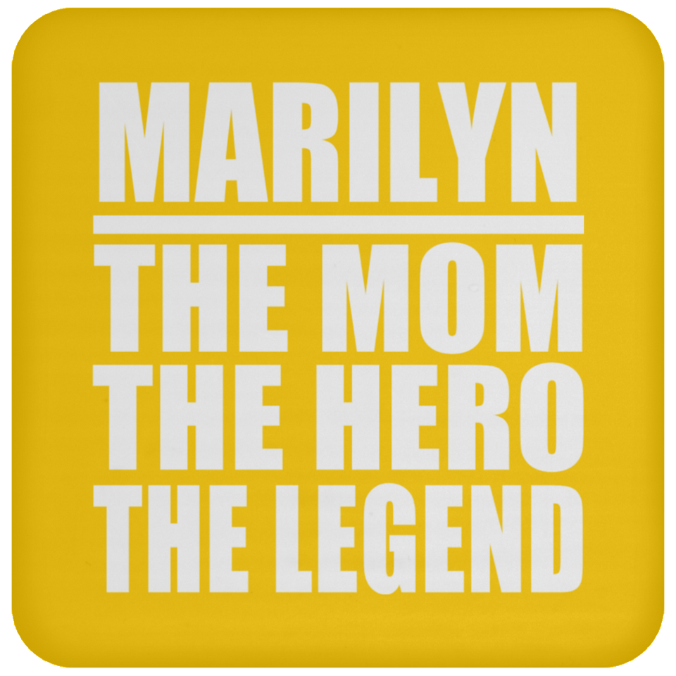 Marilyn The Mom The Hero The Legend - Drink Coaster