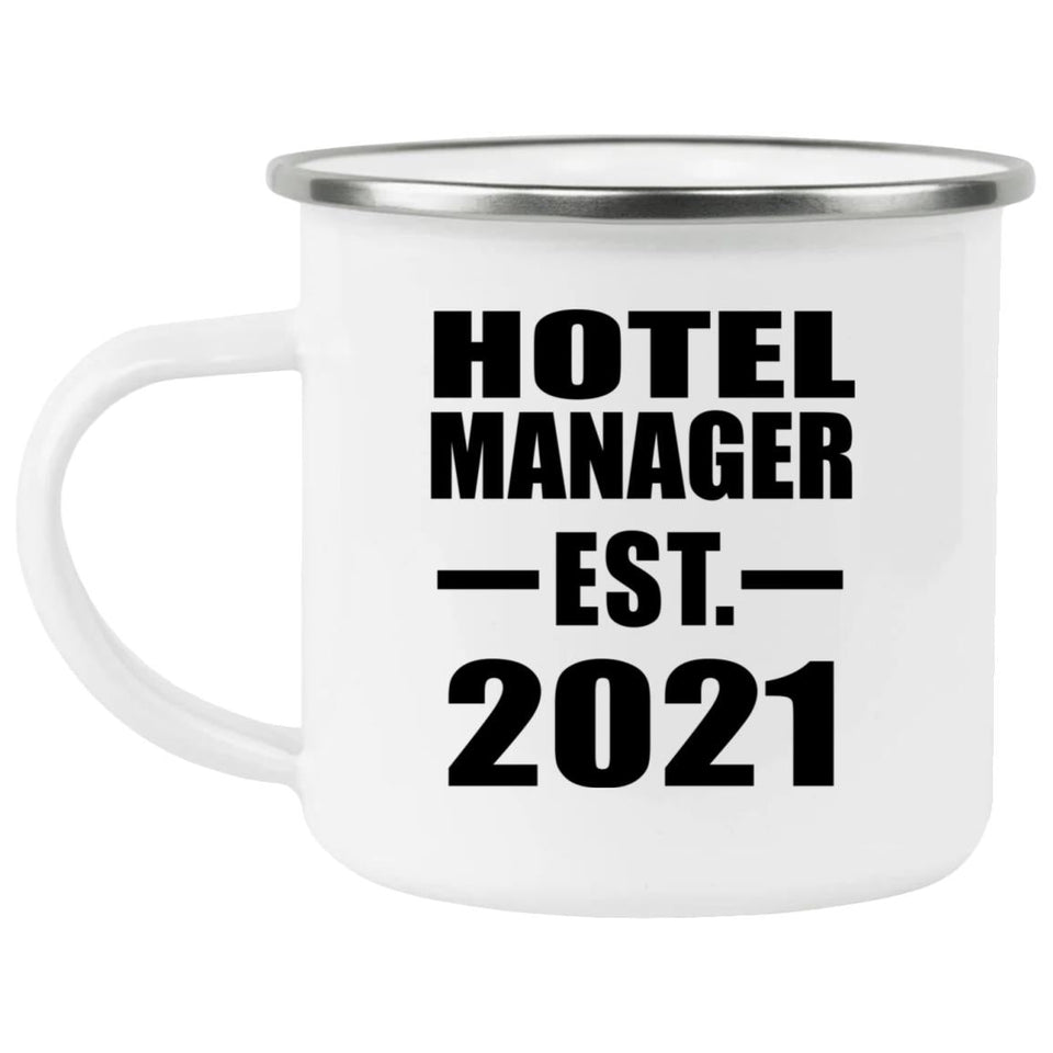 Hotel Manager Established EST. 2021 - 12oz Camping Mug