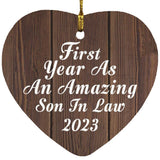 First Year As An Amazing Son In Law 2023 - Heart Ornament D