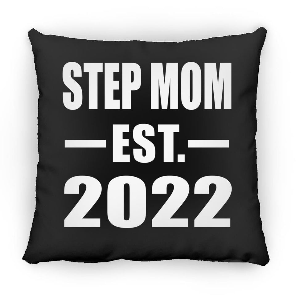 Step Mom Established EST. 2022 - Throw Pillow Black