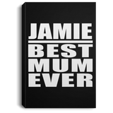 Jamie Best Mum Ever - Canvas Portrait