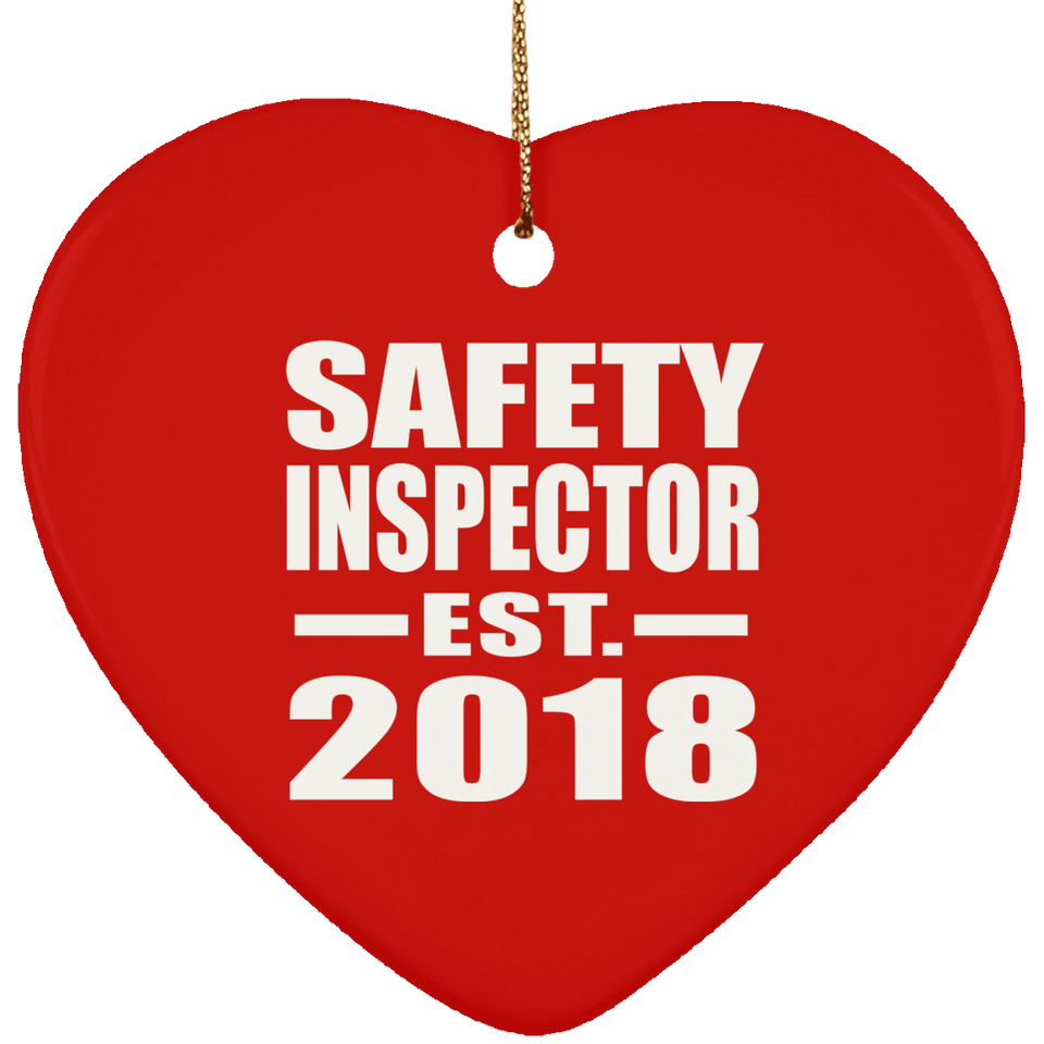 Safety Inspector Established EST. 2018 - Heart Ornament
