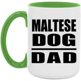 Maltese Dog Dad - 15oz Accent Mug Green