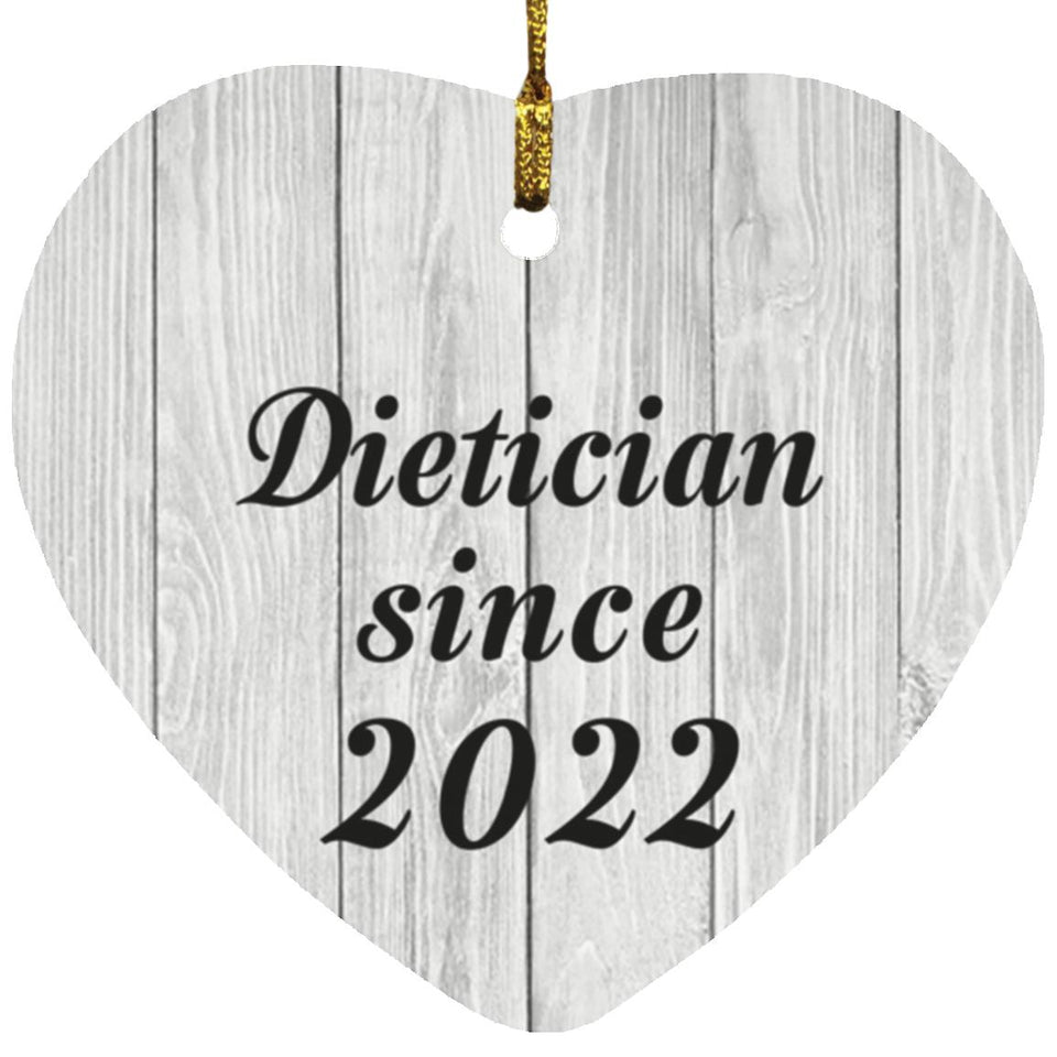 Dietician Since 2022 - Heart Ornament F