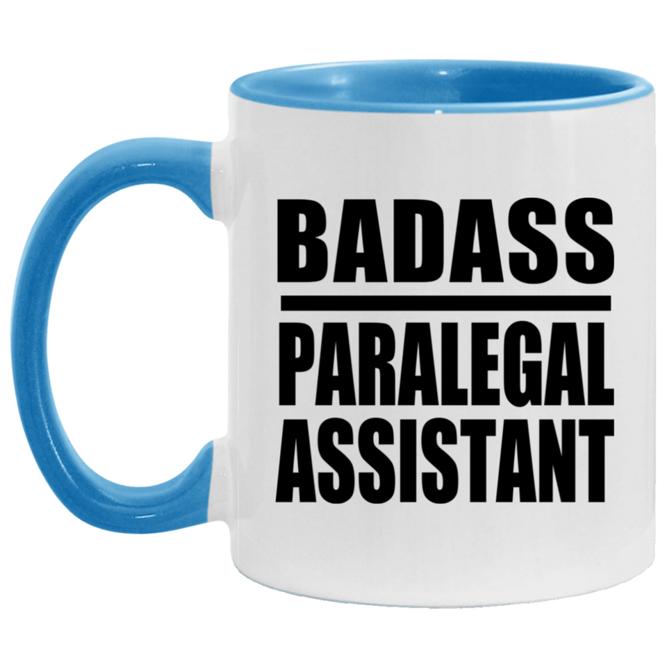 Badass Paralegal Assistant - 11oz Accent Mug Blue