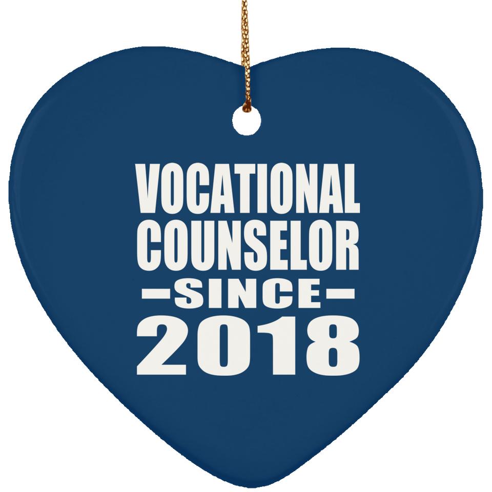 Vocational Counselor Since 2018 - Heart Ornament