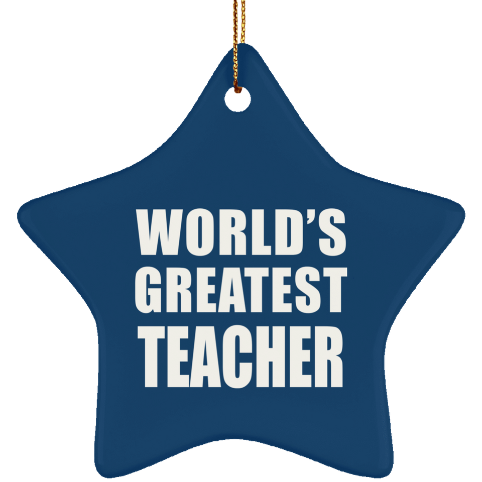 World's Greatest Teacher - Star Ornament