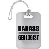 Badass Geologist - Luggage Bag Tag