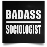 Badass Sociologist - Poster Square