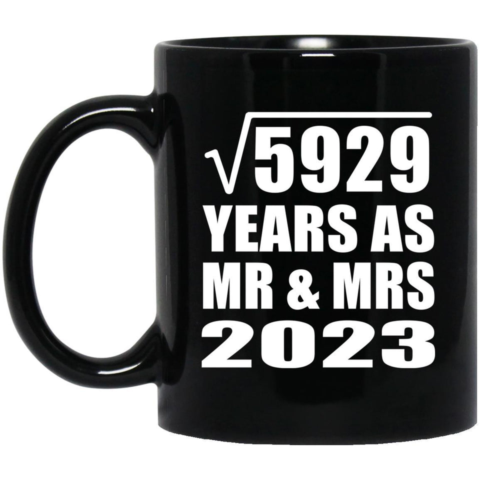77th Anniversary Square Root of 5929 Years As Mr & Mrs 2023 - 11oz Coffee Mug Black